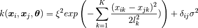 k(\bx_i,\bx_j,\th) = \xi^2 exp\left( - \sum_{k=1}^K \frac{(x_{ik} - x_{jk})^2}{2l_k^2} ) \right)
  + \delta_{ij}\sigma^2